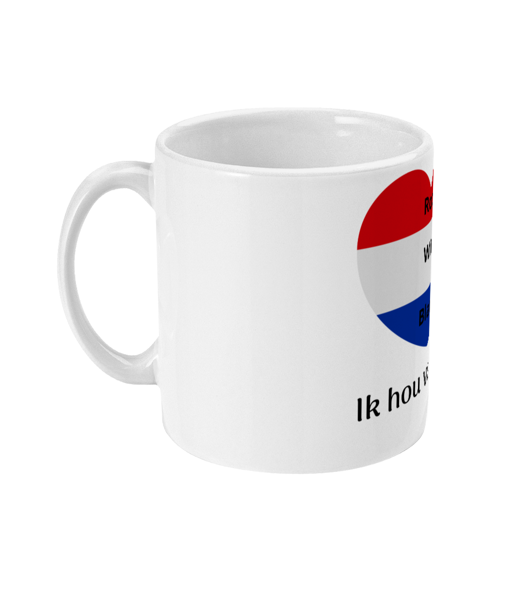 Rood Wit Blauw Ik hou van jou!
