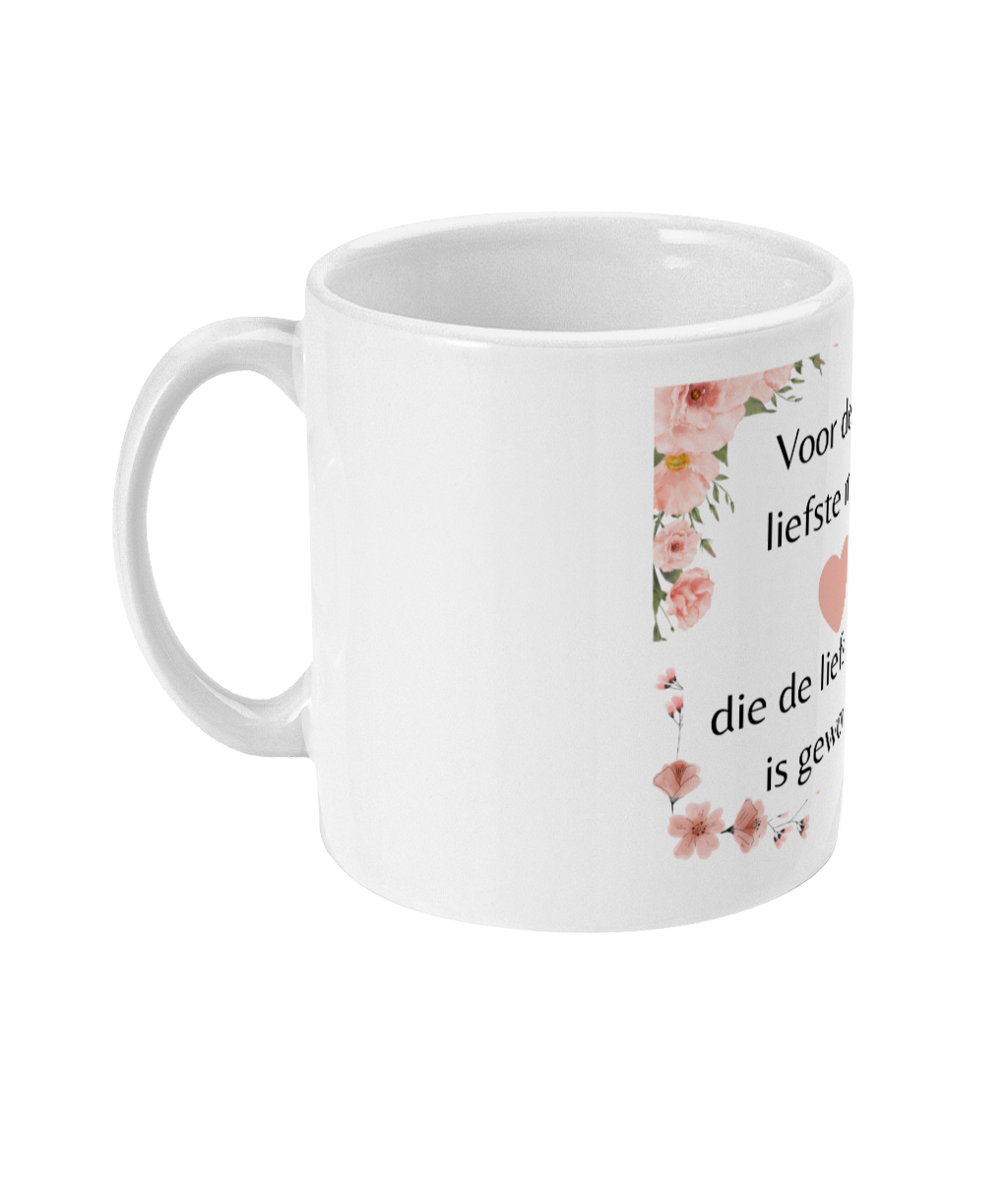 Voor de liefste moeder