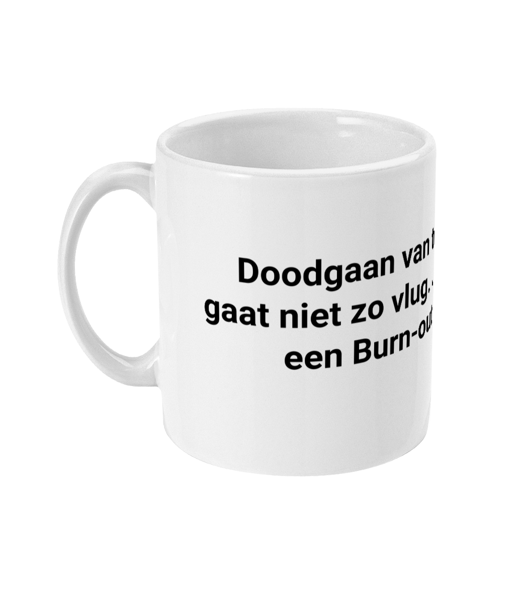 Doodgaan van te hard werken gaat niet zo vlug. Je krijgt er alleen een Burn-out voor terug.