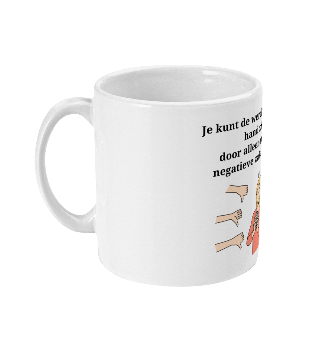 Je kunt de wereld niet naar je hand zetten