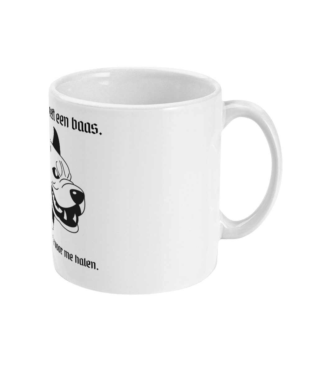 Een hond heeft een baas en jij gaat koffie voor me halen