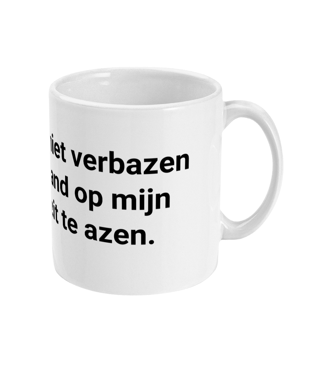 Het zal jou niet verbazen dat er iemand op mijn baantje zit te azen.
