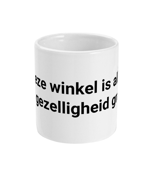 In deze winkel is alleen de gezelligheid gratis