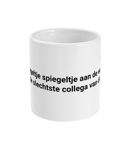 Spiegeltje spiegeltje aan de wand, wie is de slechtste collega van dit pand?