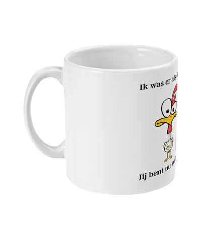 Ik was er als de kippen bij